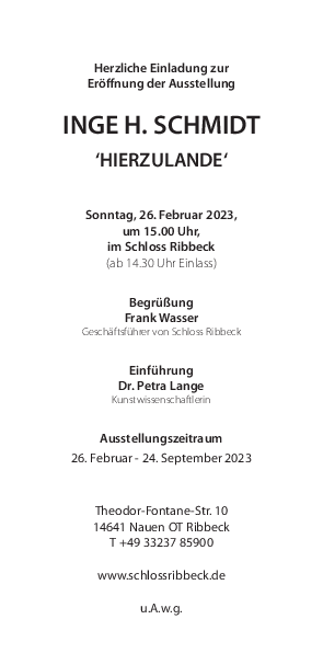 Ausstellungsinfos Inge H. Schmidt